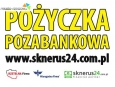 Kredyty po?yczki pozabankowe na o?wiadczenie. Bez BIK