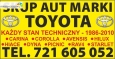 Kupie Toyota Hiace Hilux Rav-4 Corolla SKUP TOYOT Carina