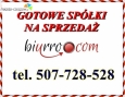 Oferujemy Państwu największą ofertę Gotowych Spółek.  Zapraszamy na nasze strony www.biurro.com lub telefonicznie tel. 507-728-528 email: biuro@biurro.com Nasza oferta:   Spółka z 1991 roku Kapitał Zakładowy 300.000,00 zł czysta bez zobowiązań VAT-7 CIT-8 Sprawozdania Finansowe składane na bieżąco c