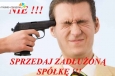 Kupię zadłużoną spółkę z ograniczoną odpowiedzialnością lub spółkę akcyjną – absolutnie każdą!  Notarialne odkupienie udziałów, zmiana zarządu, siedziby, nazwy, zmiany w KRS w dniu zakupu spółki. Zapewniamy szybkość i dyskrecję. Pełna ochrona zarządu. Więcej informacji znajdziesz na naszej str